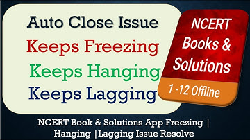How to Fix NCERT Book & Solutions Auto Close | Keeps Hanging | Freezing | Lagging Issue Solve