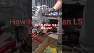 How to Install an LS Camshaft
