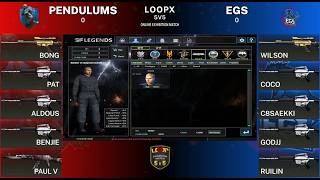 LoopX 5v5 Online Exhibition Match (Special Force Legends) - Pendulums (PH) vs EGS (TW)