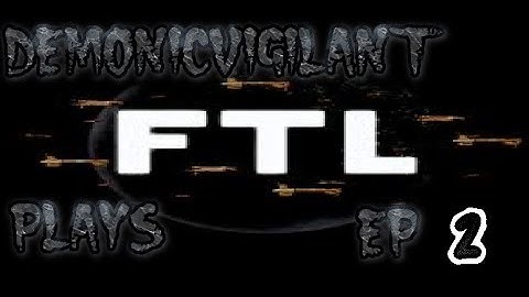 DV plays FTL Faster Than Light #2 Advanced Edition