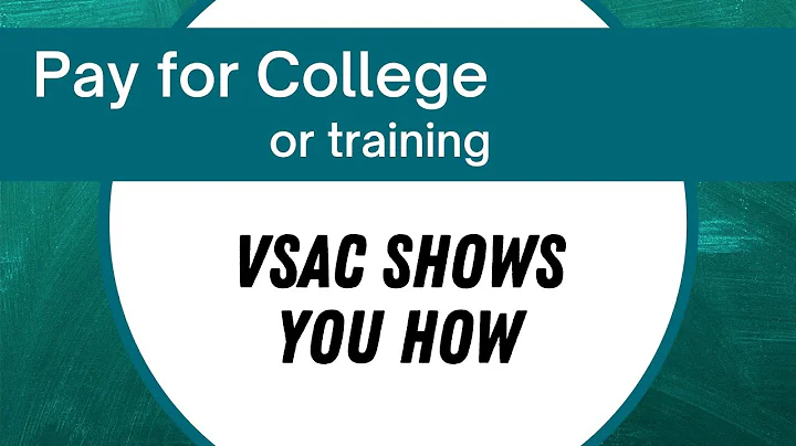 VSAC Shows You How:  How to choose an education loan (2021 Edition)