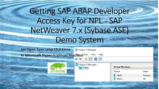 Getting SAP ABAP Developer Access Key for NPL - SAP NetWeaver 7.x (Sybase ASE) Demo System