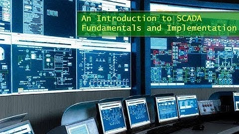 Basics of SCADA fundamental and Implementation Latest Technology