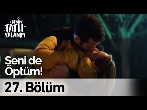 Seni de Öptüm! | Benim Tatlı Yalanım 27. Bölüm