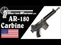 The Sexy Retro Shorty: Original AR-180 Police Carbine