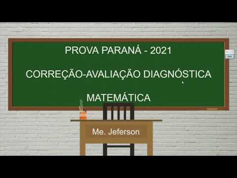 Prova Paraná - Correção da avaliação Diagnóstica 2021