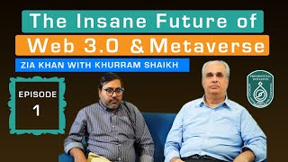 The Insane Future of Web 3.0 and Metaverse in Urdu: Episode 1 - What is Web 3.0 and Metaverse?