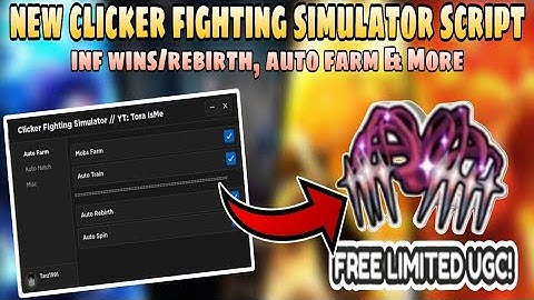 [FREE LIMITED UGC] Clicker Fighting Sim Script | Inf Wins, Auto Farm | Roblox Script | Mobile/PC