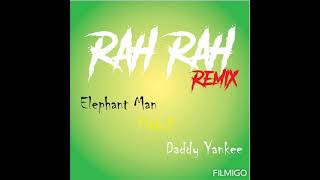 Rah Rah Remix - Elephant Man ft Pitbull, Daddy Yankee.