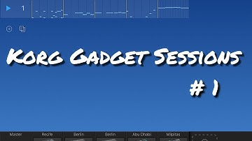 Korg Gadget Sessions #1