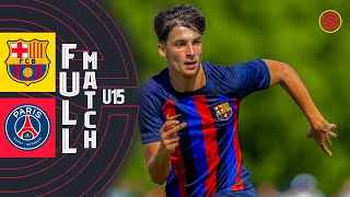 FULL MATCH: Barcelona  Paris Saint Germain U15 KDB Cup 2023