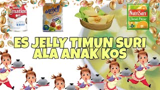 ES JELLY TIMUN SURI ala anak kos #Nestlecarnation #nutrisari  #nutrijell
