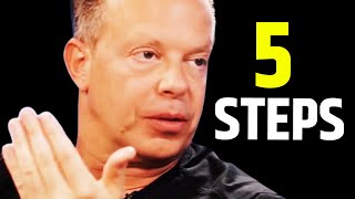 Joe Dispenza - 5 Steps To Change Your Life