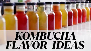 Kombucha Flavor Ideas