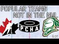 Popular Teams Not in the NHL | In The Slot