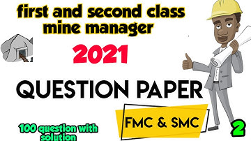 first & second class mine manager question paper || DGMS manager exam 2021 question 2