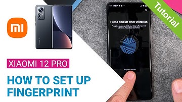 Xiaomi 12 Pro - How to set up Fingerprint • 📱 • 👆🏼 • 🔐 • Tutorial