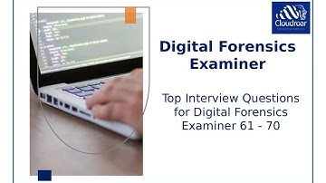 Top 10 Digital Forensics Examiner Interview Questions and Answers For 2025 | Part 37