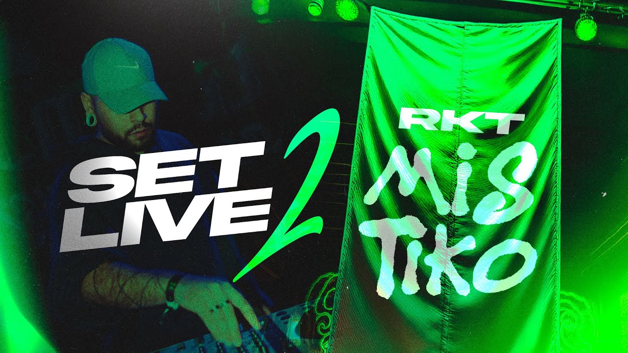 SET LIVE #2 RKT MISTIKO (@ElCaserioTV)
