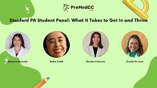 Stanford PA Student Panel: What It Takes to Get In and Thrive