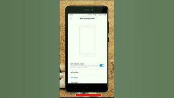Android settings tips | One handed mode