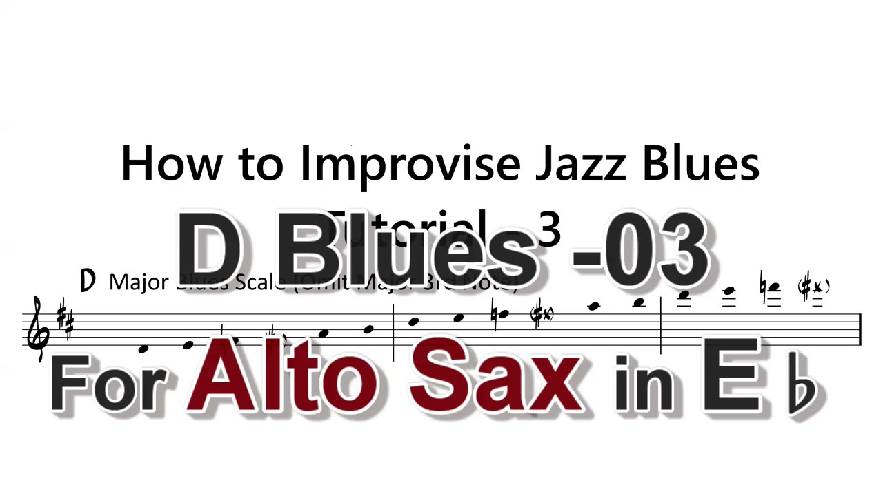 How to Improvise F Blues Tutorial for Alto Sax 3 (Major Blues Scale omit M3) Revised