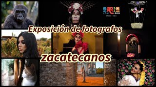 Exposicion de fotografía en Zacatecas: nos fuimos a conocer el nuevo talento del Estado