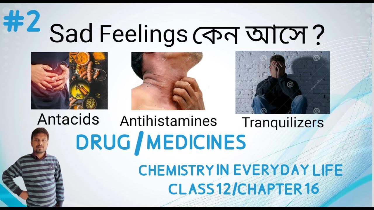 Drug and MedicinesAntacids,Antihistamines,TranquilizersChemistry in