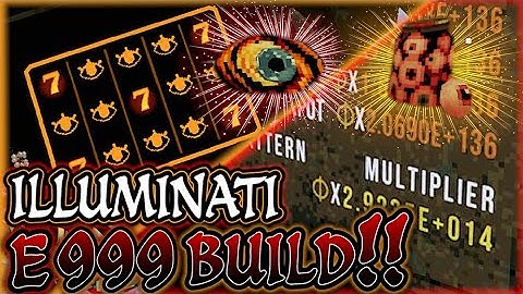 E999 With My "Illuminati" Build!! | CloverPit (E999 Part 1) (Personal Best!)