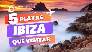 Las 5 MEJORES CALAS y PLAYAS de IBIZA en 2025