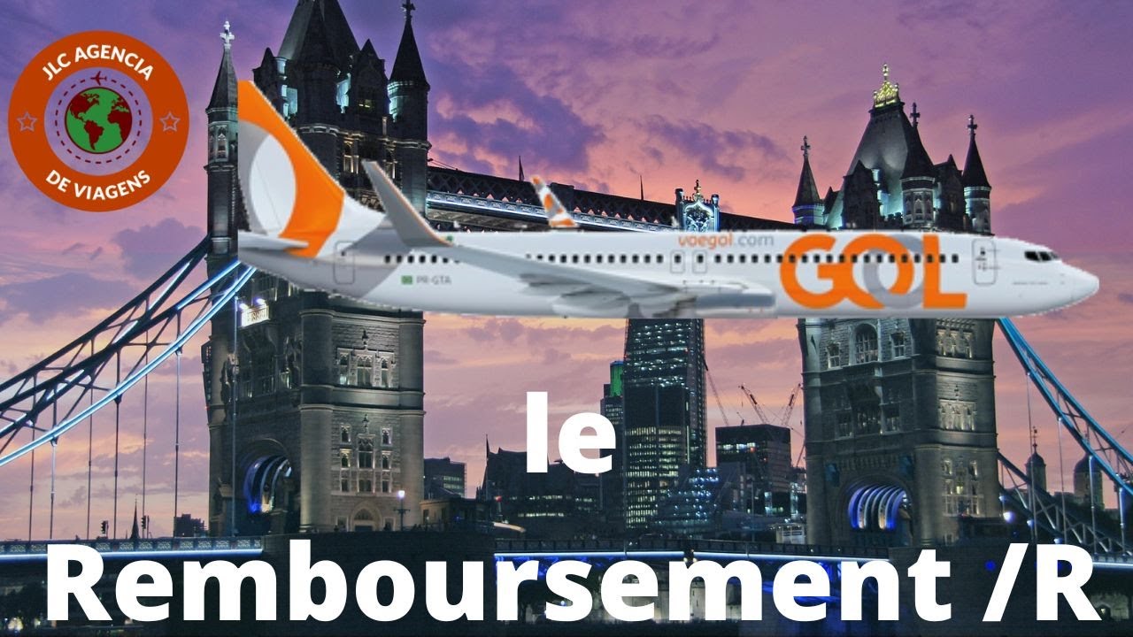 le Remboursement De La Compagnie Gol | JLC AGENCIA DE VIAGENS |