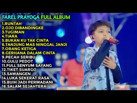 FAREL PRAYOGA FULL ALBUM RUNTAH, OJO DIBANDINGKE, TUGIMAN #agengmusic #duoagengterbaru  #populer