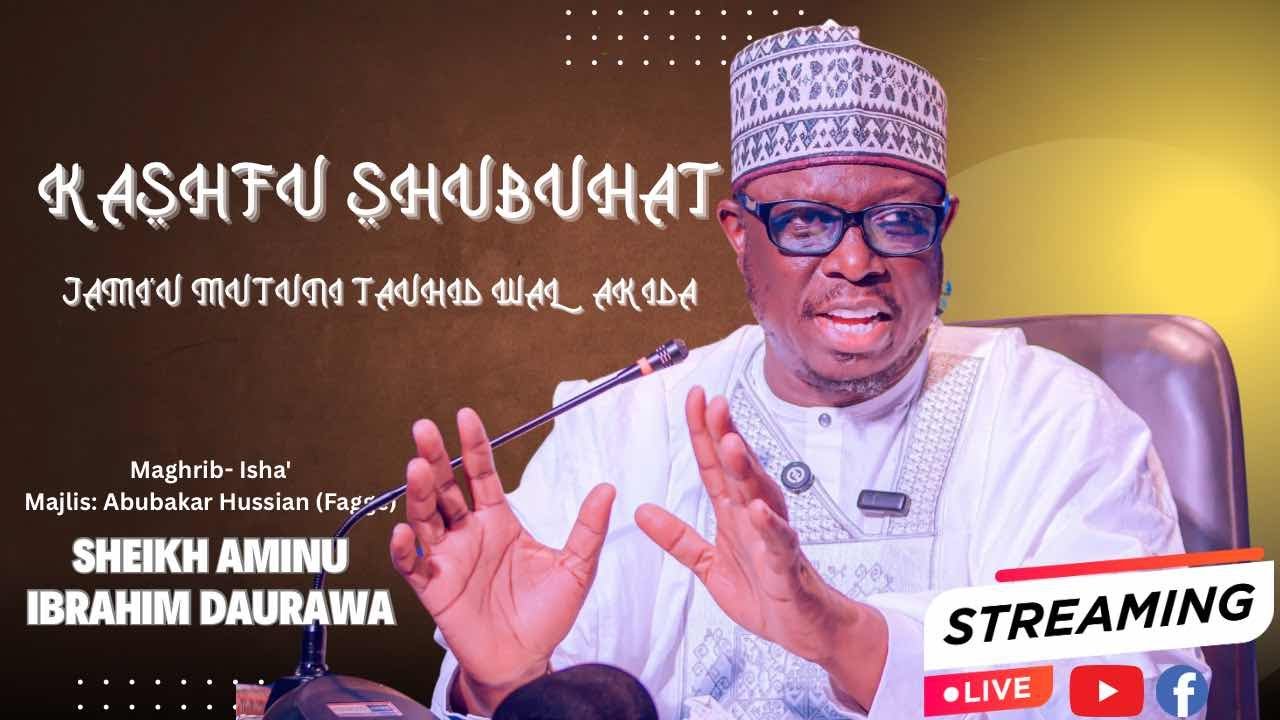 Kashfu Shubuhat 08 | Sheikh Aminu Ibrahim Daurawa