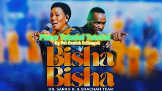 'Bisha Bisha By Dr  Sarah K and Shacah Team' Piano lessons Tutorials 