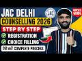 How to Fill JAC DELHI Counselling 2026 Registration Form✅ | JAC Delhi Choice Filling Order 2026