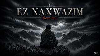 Rdf - Ez Naxwazim Bêyî Te Kurdish Ambient Folk Helbest