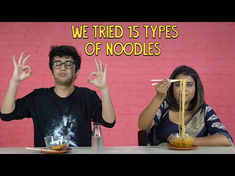 We Tried 15 Types Of Noodles | Ok