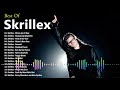 Skrillex Greatest Hits Full Album 2021 🎵 Best Of Skrillex2021