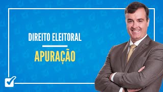 05.18. Aula Da Apuração (Direito Eleitoral)