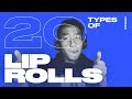20 types of lip rolls  trung bao