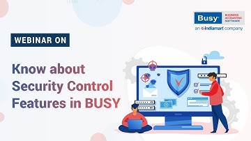 Know about security control features in BUSY (English)