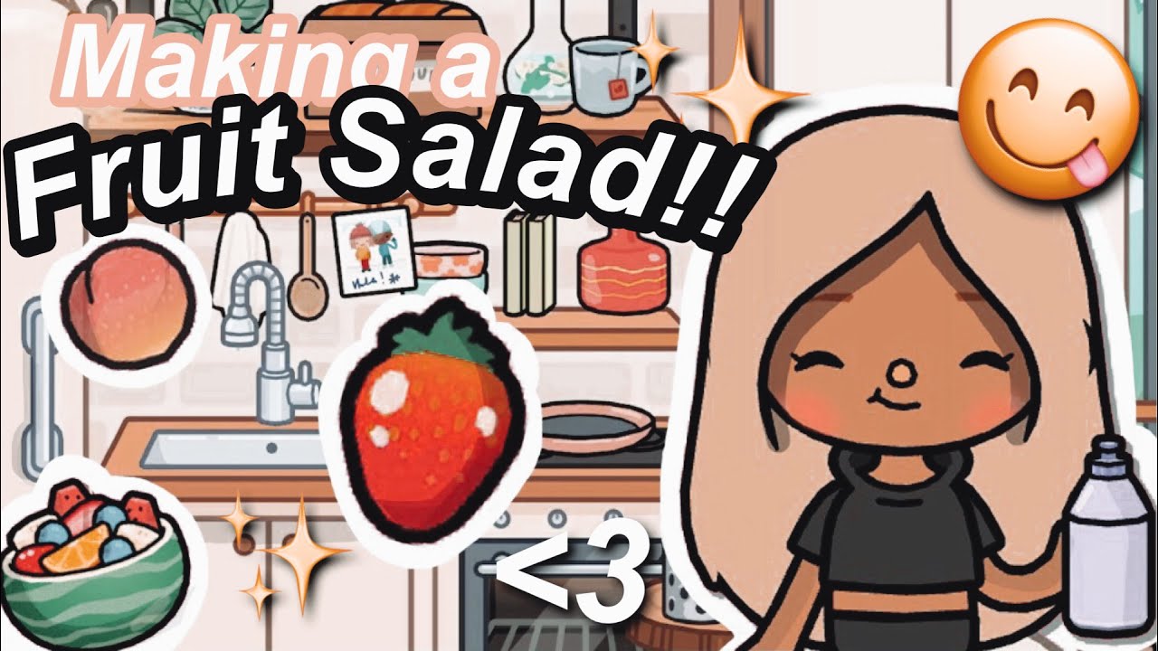 .ੈ｡* Making a FRUIT SALAD | + RECIPE!! ꒱ ₊˚⊹ | Toca Life World 🍌⚡️ ...