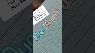 दुआ खान 🔥🔥💜💜 Amazing Subscriber Name Write In Unique Style #shortsfeed #shortvideo #shorts #trending