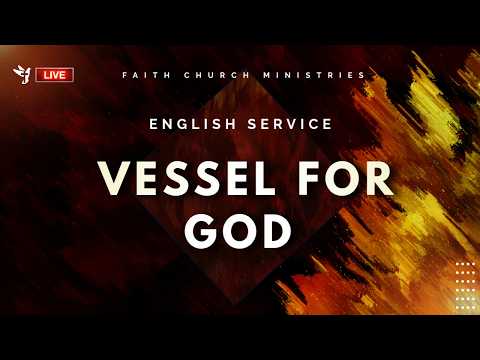 🔴 LIVE | VESSEL FOR GOD | ENGLISH SERVICE | FCM LIVE|  15/03/2026.