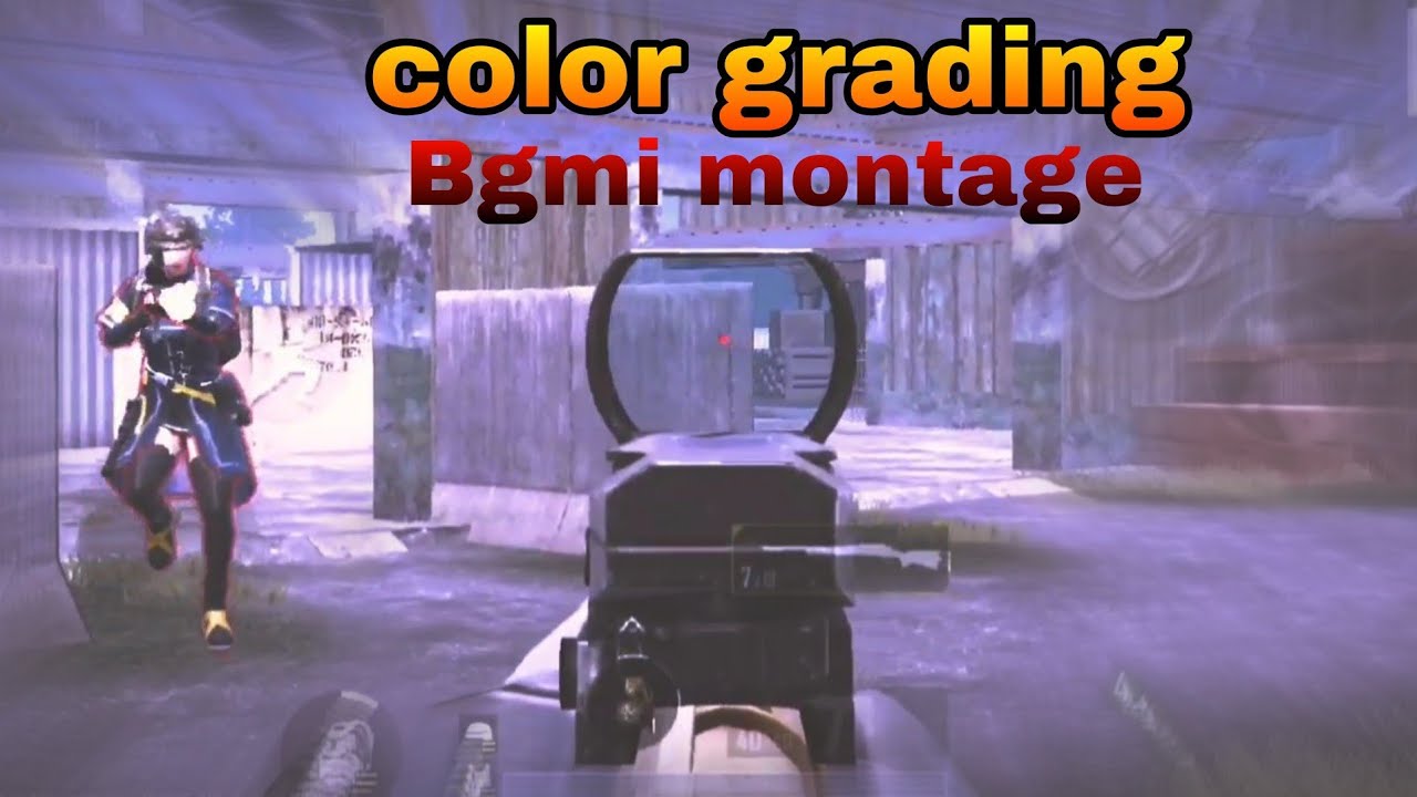 COLOR GRADE BGMI MONTAGE COLOR Grading Like 777 on Android Color grading Bgmi
