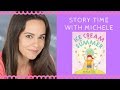 Story Time With Michele Ice Cream Summer Read Aloud For Kids