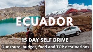 ECUADOR TRAVEL GUIDE: we were AMAZED! Our 15day route, budget, food and TOP destinations to visit!