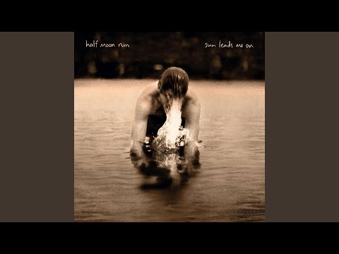 Narrow Margins - Half Moon Run