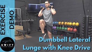 How To Do a Dumbbell Lateral Lunge with Knee Drive