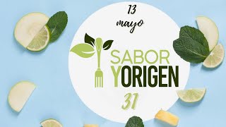 SABOR Y ORIGEN | 13-05-2021